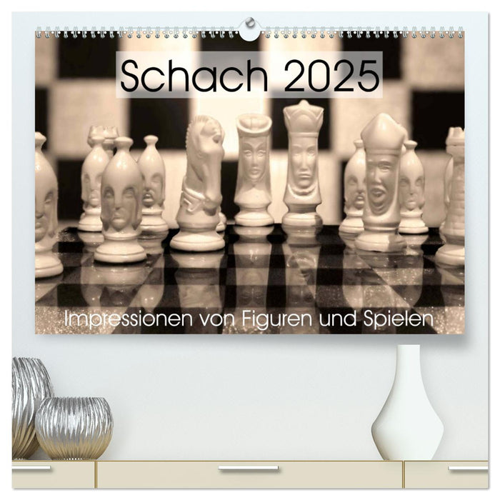 Schach 2025. Impressionen von Figuren und Spielen (CALVENDO Premium Wandkalender 2025)