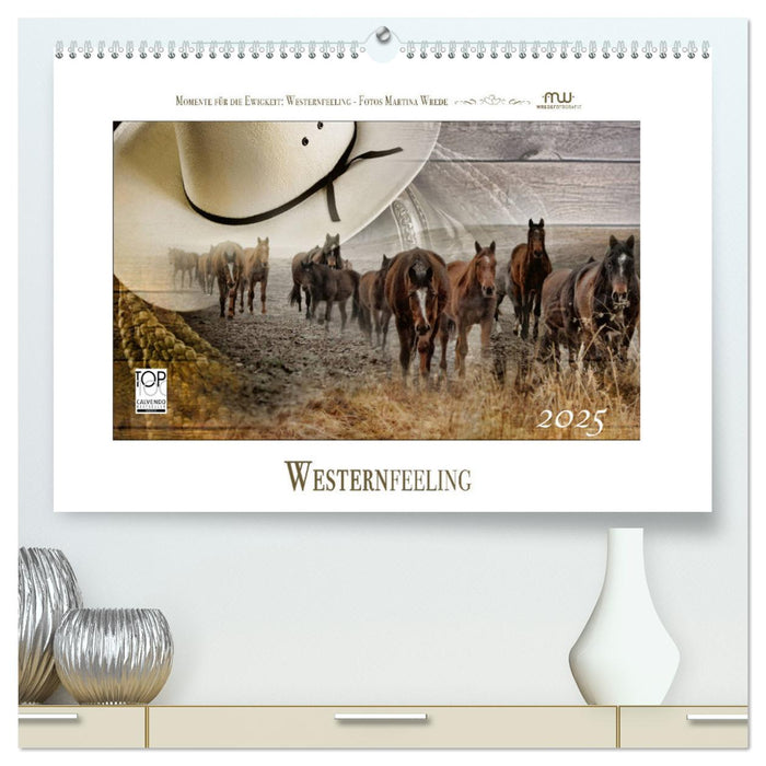Western-Feeling (CALVENDO Premium Wandkalender 2025)