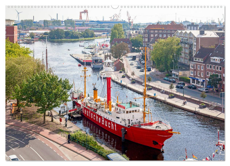 EMDEN Seehafenstadt mit Flair (CALVENDO Premium Wandkalender 2025)