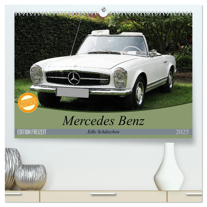 Mercedes Benz - Edle Schätzchen (CALVENDO Premium Wandkalender 2025)