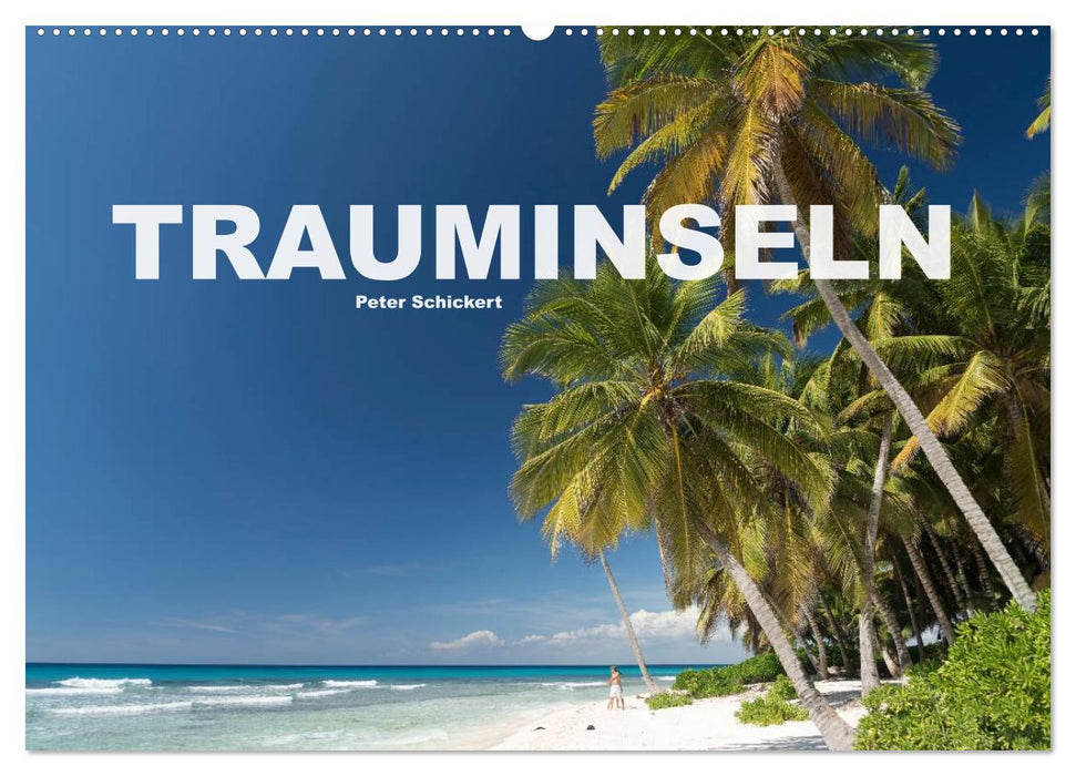 Trauminseln (CALVENDO Wandkalender 2025)