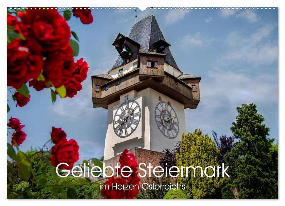 Geliebte Steiermark im Herzen Österreichs (CALVENDO Wandkalender 2025)