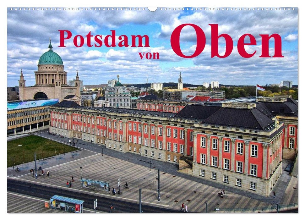 Potsdam von Oben (CALVENDO Wandkalender 2025)