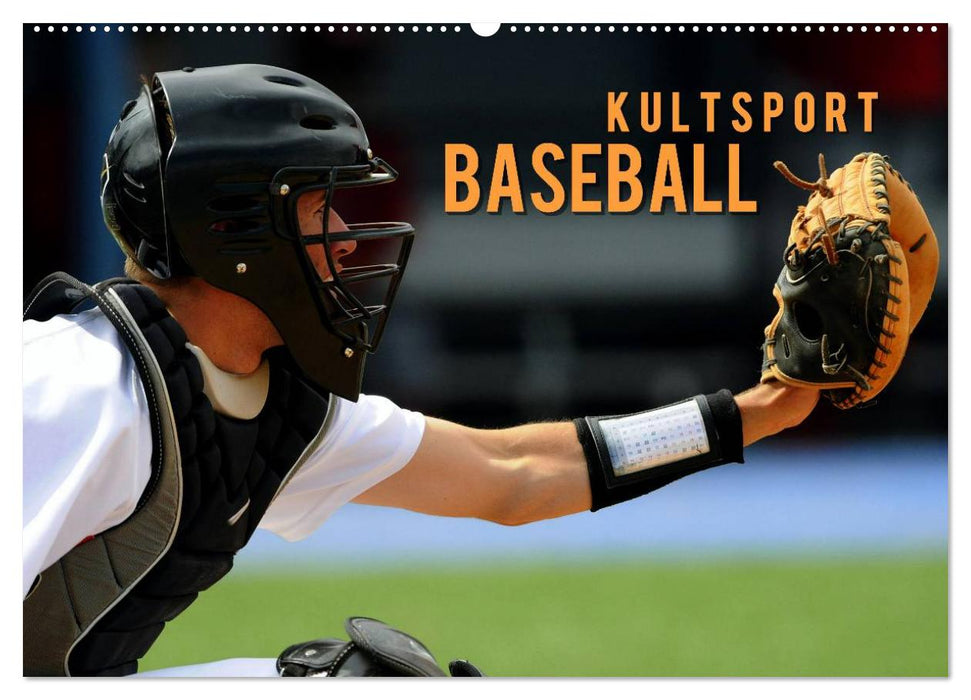 Kultsport Baseball (CALVENDO Wandkalender 2025)