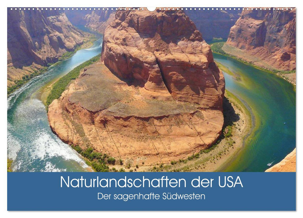 Naturlandschaften der USA. Der sagenhafte Südwesten (CALVENDO Wandkalender 2025)