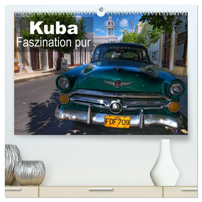 Kuba - Faszination pur (CALVENDO Premium Wandkalender 2025)