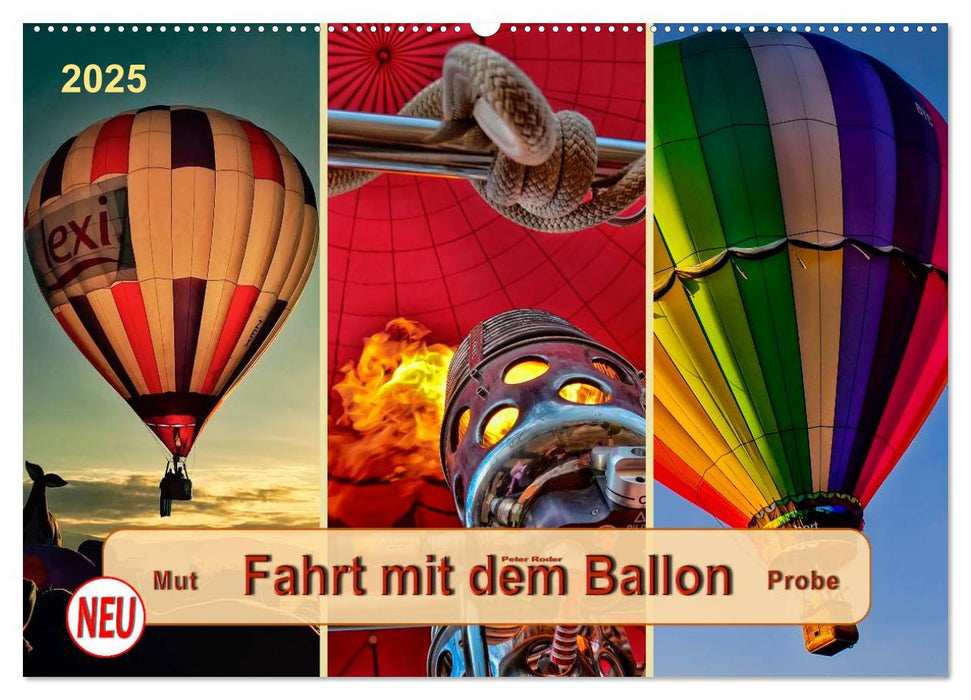 Fahrt mit dem Ballon, Mut-Probe (CALVENDO Wandkalender 2025)