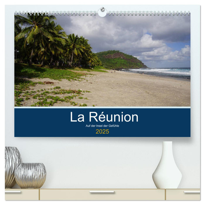 La Réunion - Auf der Insel der Gefühle (CALVENDO Premium Wandkalender 2025)