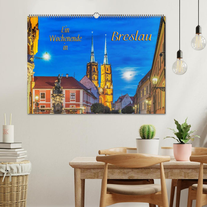 Ein Wochenende in Breslau (CALVENDO Wandkalender 2025)