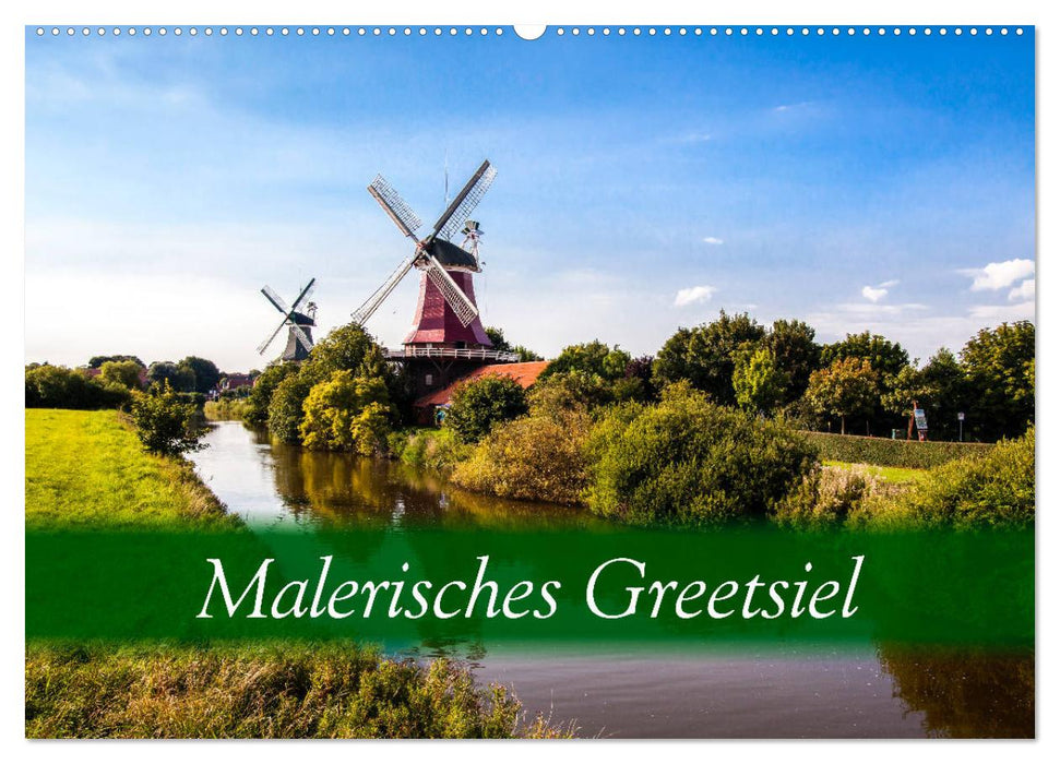 Malerisches Greetsiel (CALVENDO Wandkalender 2025)