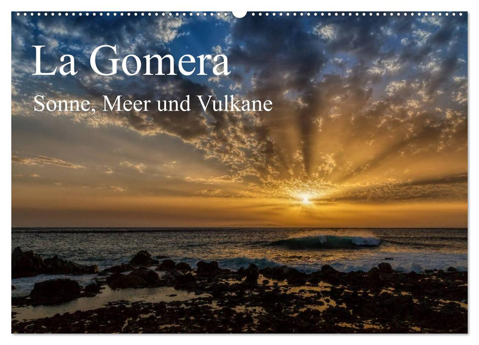 La Gomera Sonne, Meer und Vulkane (CALVENDO Wandkalender 2025)