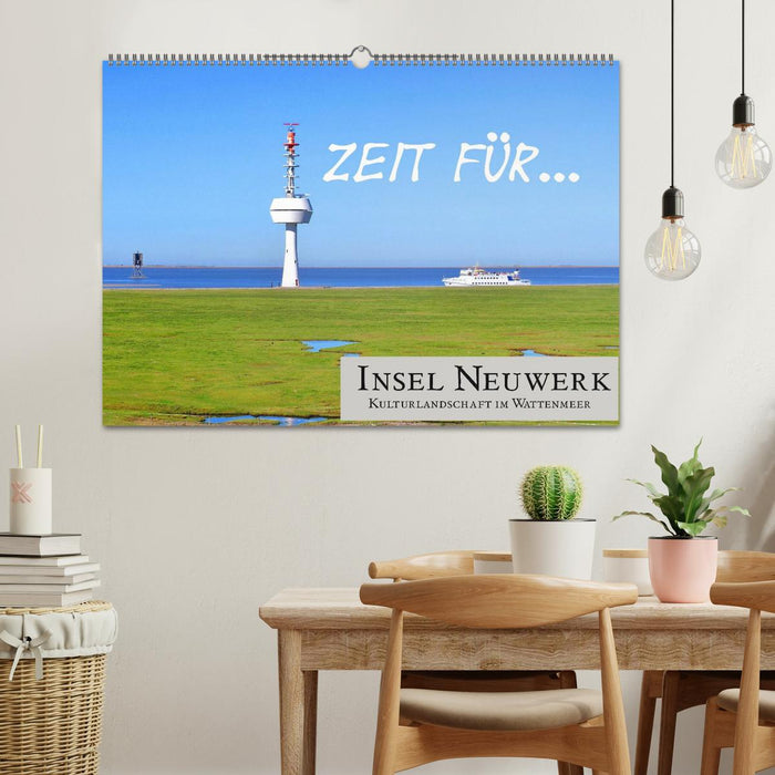 Zeit für... Insel Neuwerk - Kulturlandschaft im Wattenmeer (CALVENDO Wandkalender 2025)