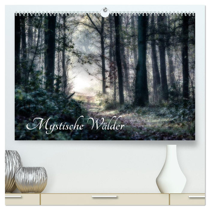 Mystische Wälder (CALVENDO Premium Wandkalender 2025)