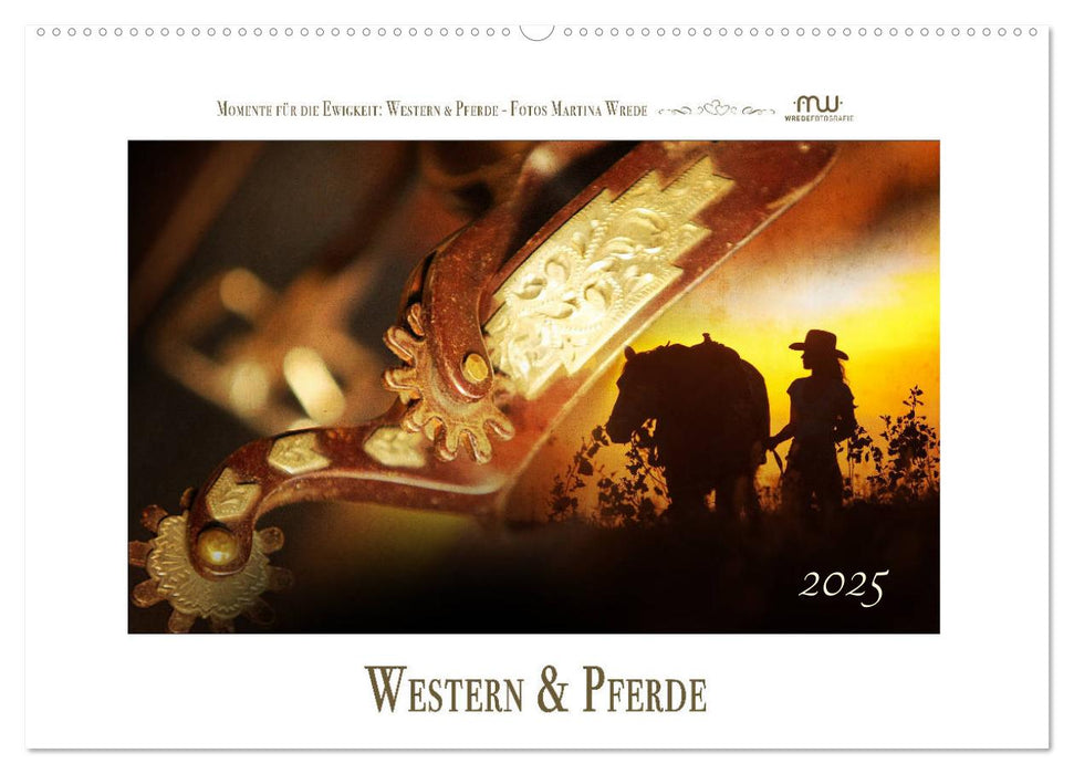 Western und Pferde (CALVENDO Wandkalender 2025)