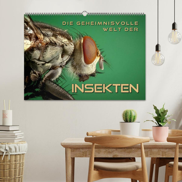 Die geheimnisvolle Welt der Insekten (CALVENDO Wandkalender 2025)