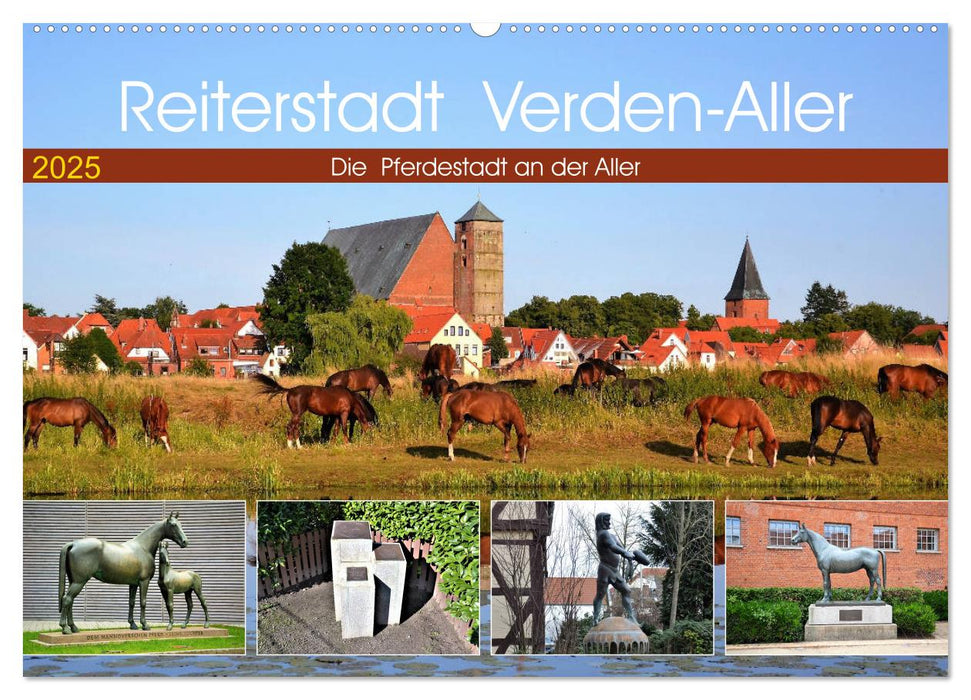 Reiterstadt Verden - Aller (CALVENDO Wandkalender 2025)