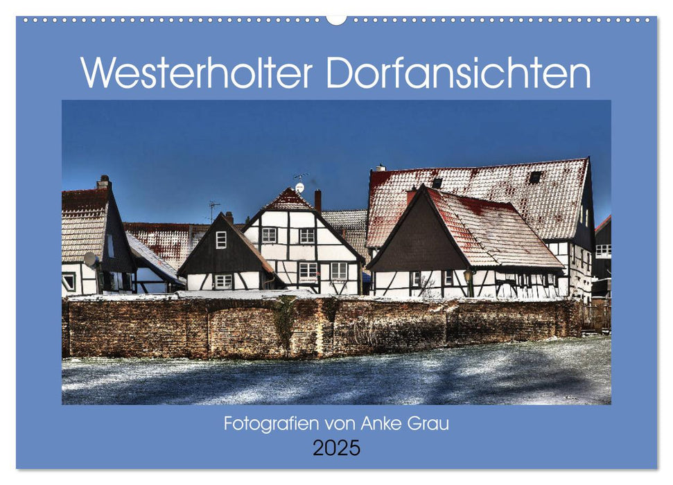 Westerholter Dorfansichten (CALVENDO Wandkalender 2025)