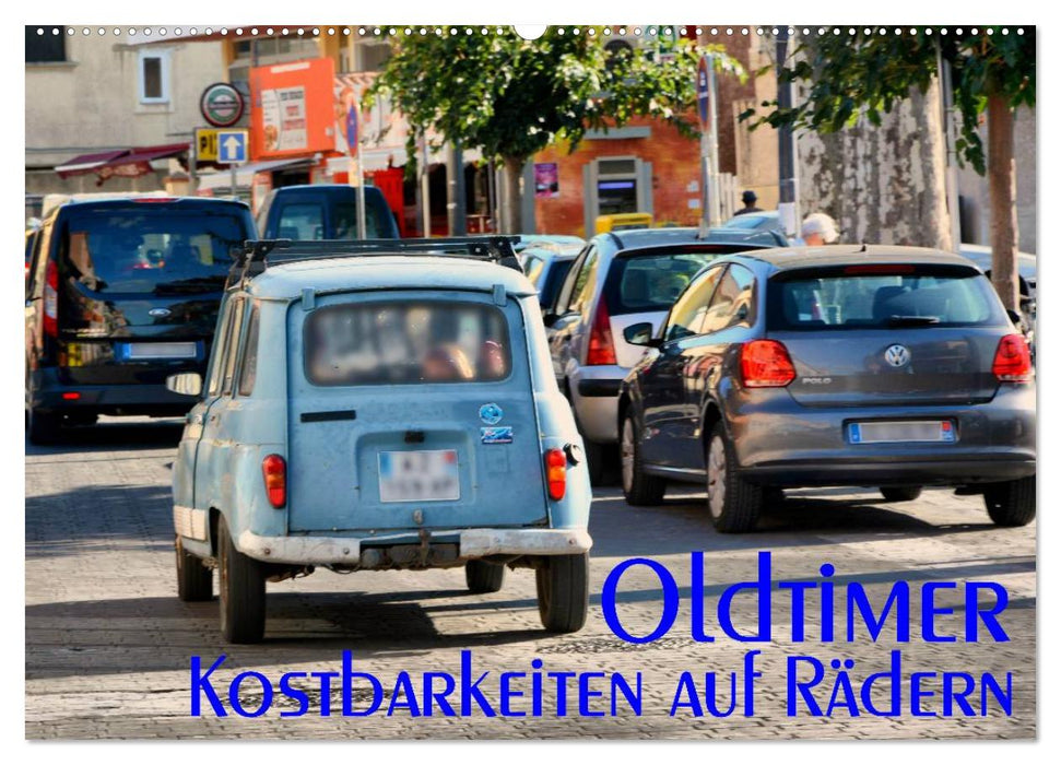 Oldtimer - Kostbarkeiten auf Rädern (CALVENDO Wandkalender 2025)