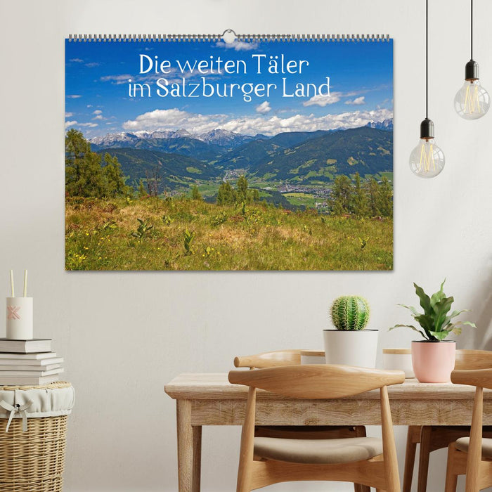 Die weiten Täler im Salzburger Land (CALVENDO Wandkalender 2025)