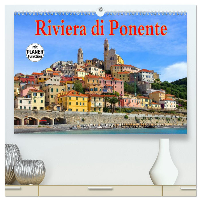 Riviera di Ponente (CALVENDO Premium Wandkalender 2025)