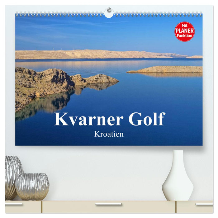 Kvarner Golf - Kroatien (CALVENDO Premium Wandkalender 2025)