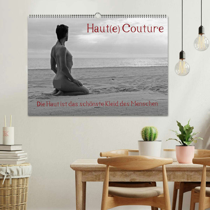 Haut(e) Couture (CALVENDO Wandkalender 2025)