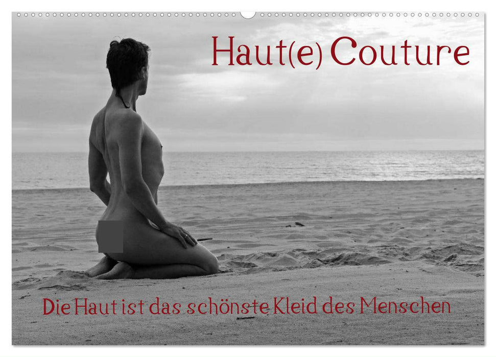 Haut(e) Couture (CALVENDO Wandkalender 2025)