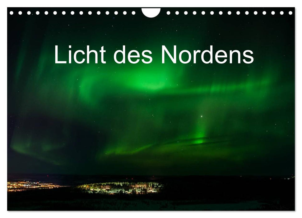 Licht des Nordens (CALVENDO Wandkalender 2025)