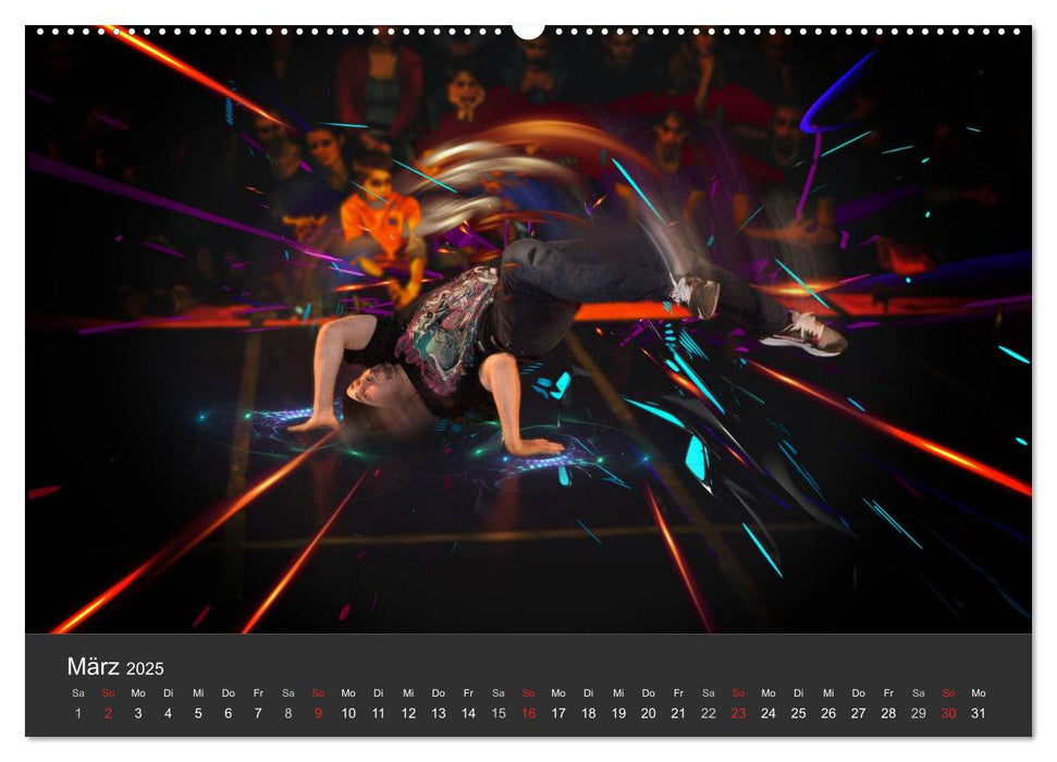 Break Dance B-boys & B-girls (CALVENDO Wandkalender 2025)