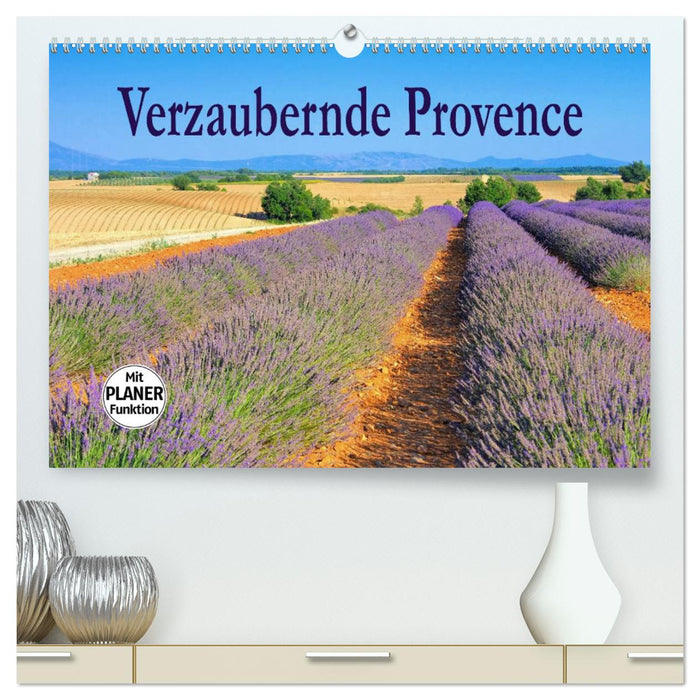 Verzaubernde Provence (CALVENDO Premium Wandkalender 2025)