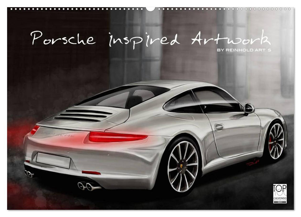 Porsche inspired Artwork by Reinhold Art´s (CALVENDO Wandkalender 2025)