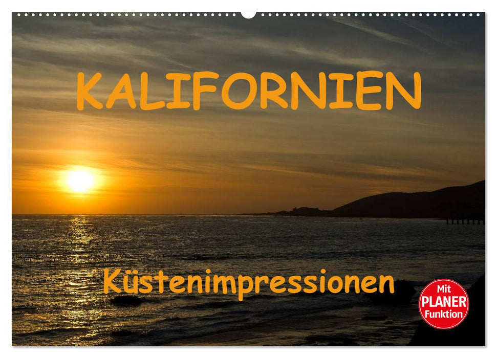 KALIFORNIEN Küstenimpressionen (CALVENDO Wandkalender 2025)