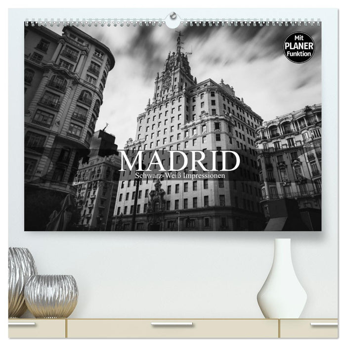 Madrid - Schwarz-Weiß Impressionen (CALVENDO Premium Wandkalender 2025)