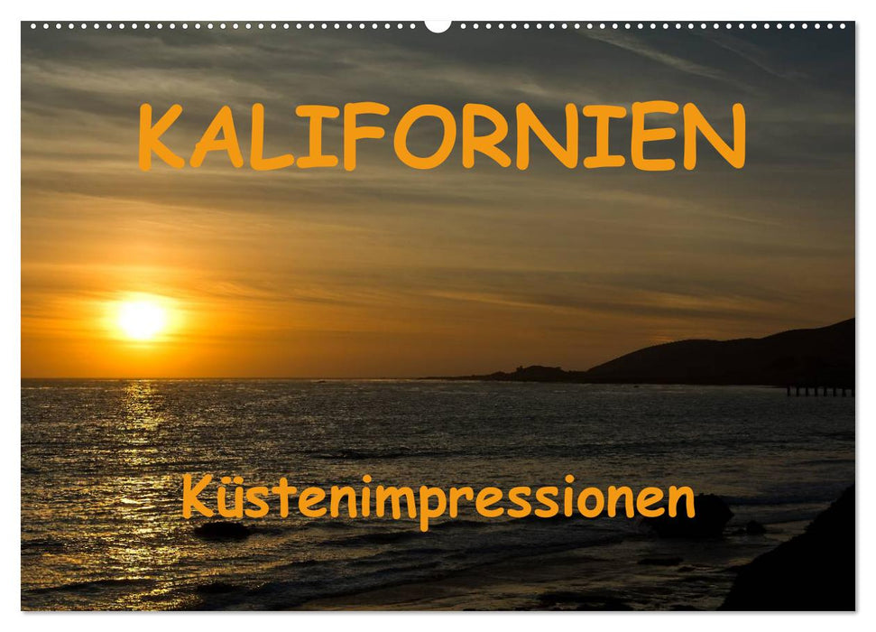 KALIFORNIEN Küstenimpressionen (CALVENDO Wandkalender 2025)