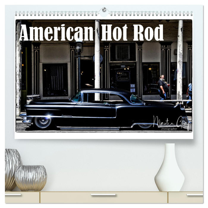 American Hot Rod (CALVENDO Premium Wandkalender 2025)