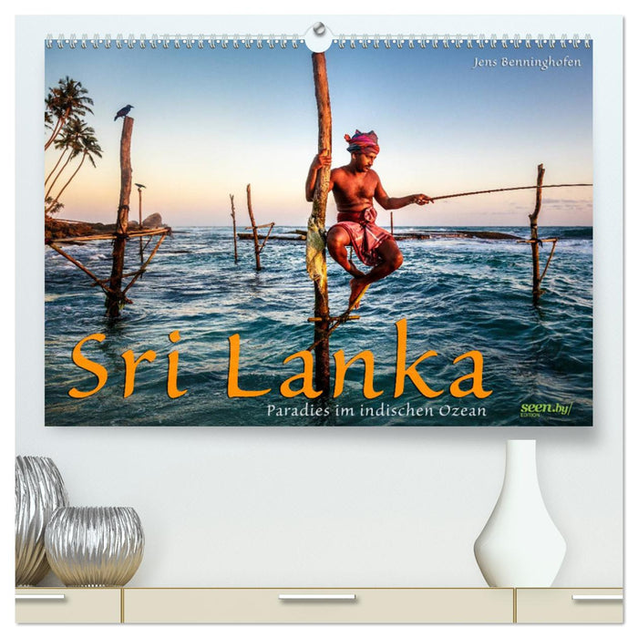 Sri Lanka - Paradies im indischen Ozean (CALVENDO Premium Wandkalender 2025)