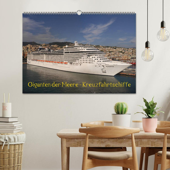 Giganten der Meere - Kreuzfahrtschiffe (CALVENDO Wandkalender 2025)