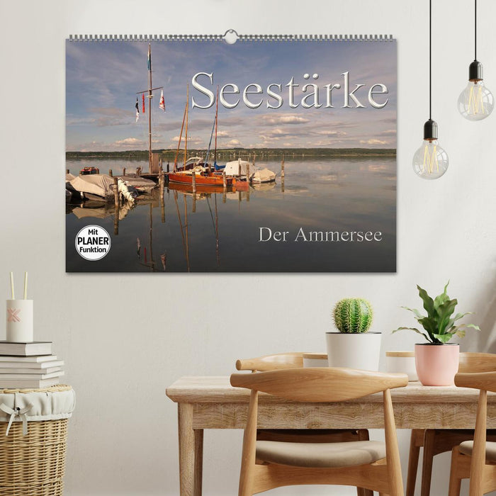 Seestärke - Der Ammersee (CALVENDO Wandkalender 2025)