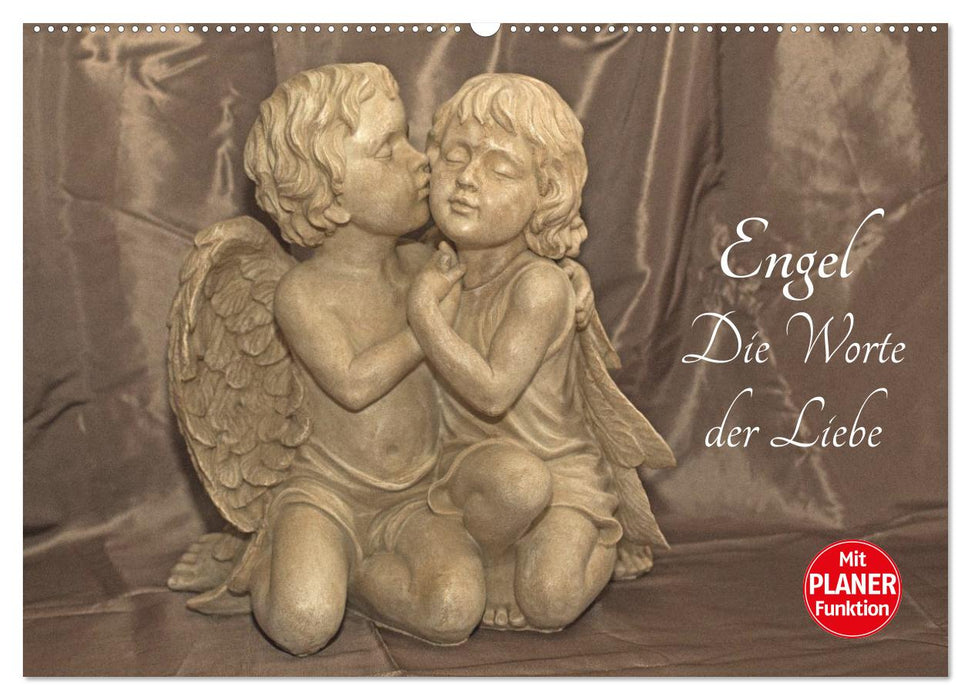 Engel - Die Worte der Liebe (CALVENDO Wandkalender 2025)