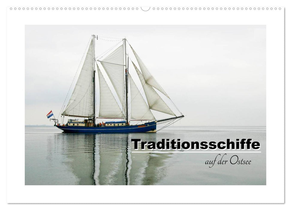 Traditionsschiffe auf der Ostsee (CALVENDO Wandkalender 2025)