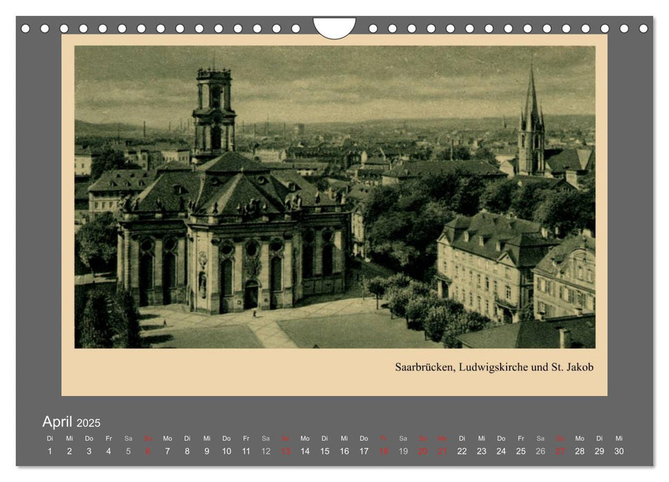 Saarland - vunn domols (frieher) (CALVENDO Wandkalender 2025)