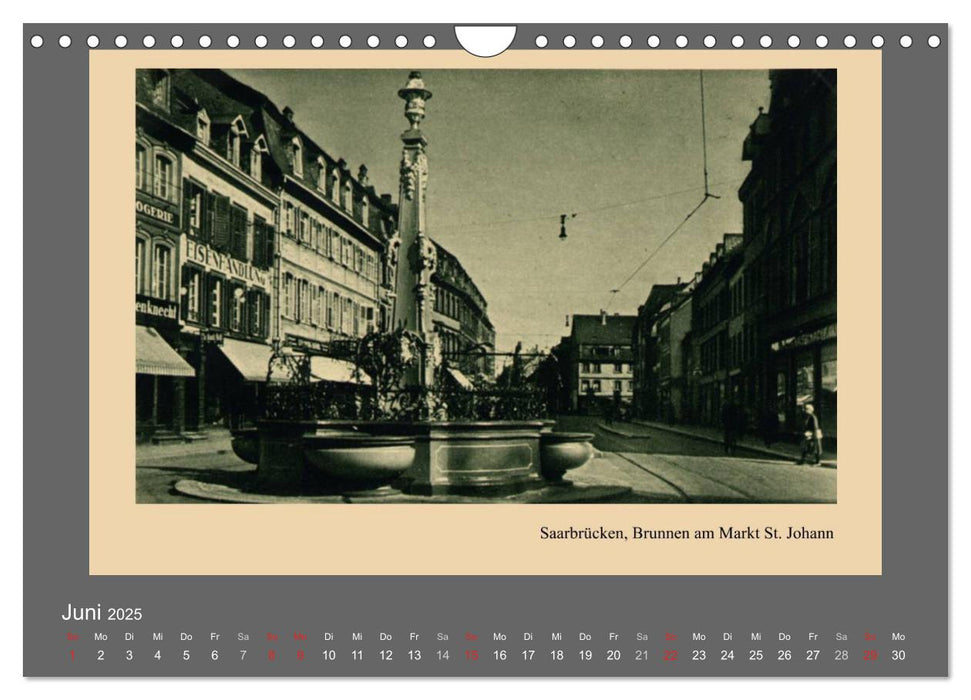 Saarland - vunn domols (frieher) (CALVENDO Wandkalender 2025)