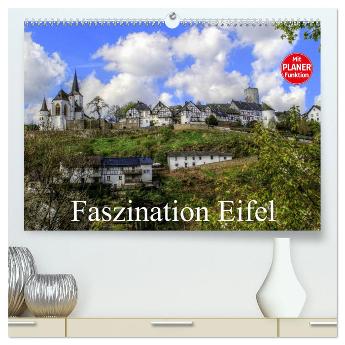 Faszination Eifel (CALVENDO Premium Wandkalender 2025)