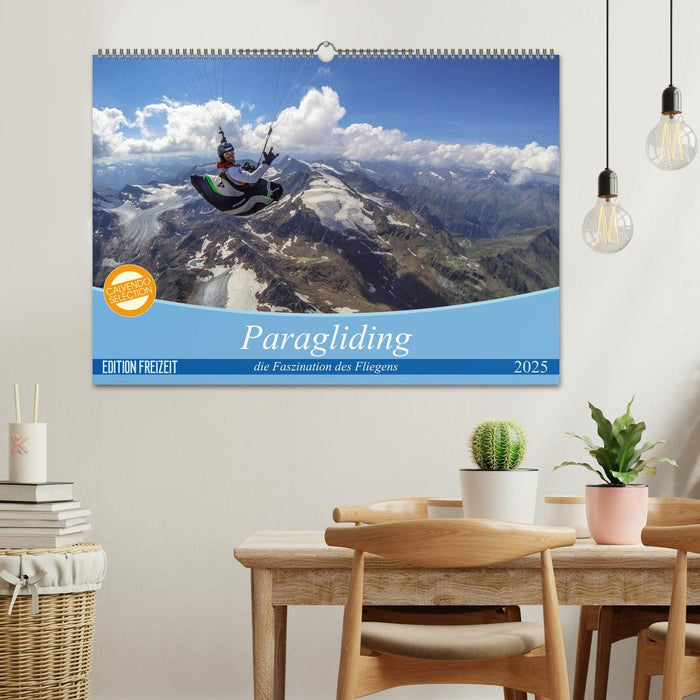 Paragliding - die Faszination des Fliegens (CALVENDO Wandkalender 2025)