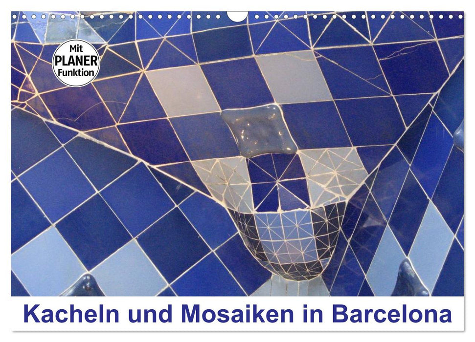 Kacheln und Mosaiken in Barcelona (CALVENDO Wandkalender 2025)