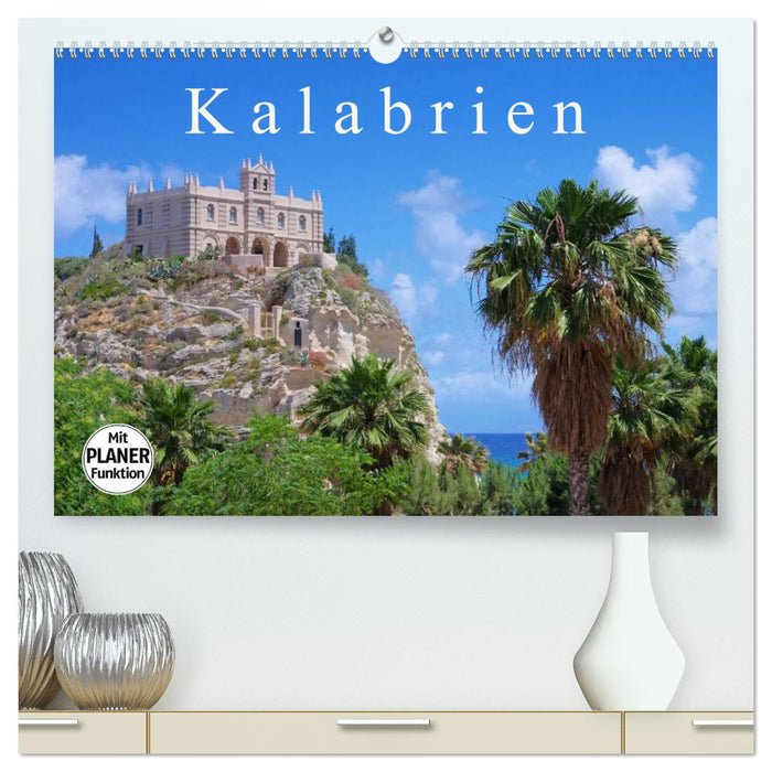 Kalabrien (CALVENDO Premium Wandkalender 2025)