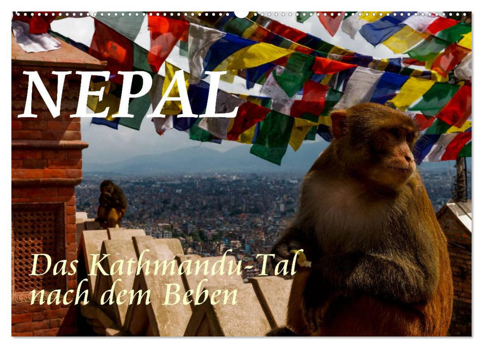 Nepal-Das Kathmandu-Tal nach dem Beben (CALVENDO Wandkalender 2025)