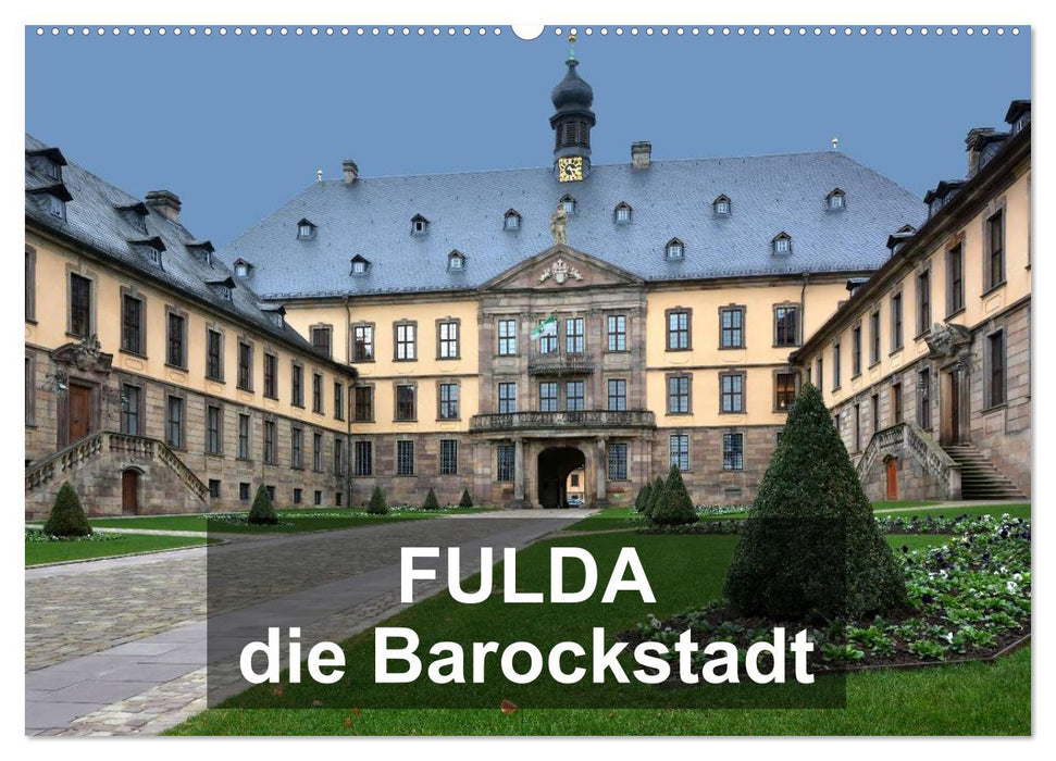 Fulda - die Barockstadt (CALVENDO Wandkalender 2025)