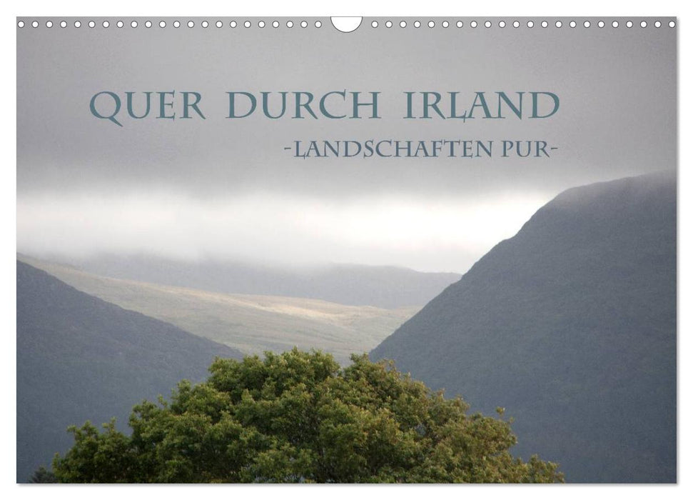 Quer durch Irland - Landschaften pur (CALVENDO Wandkalender 2025)