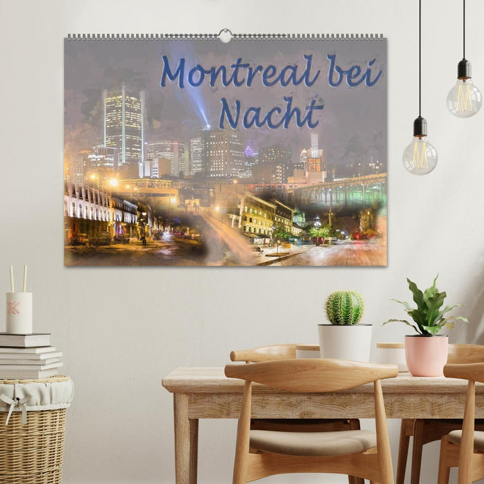 Montreal bei Nacht (CALVENDO Wandkalender 2025)